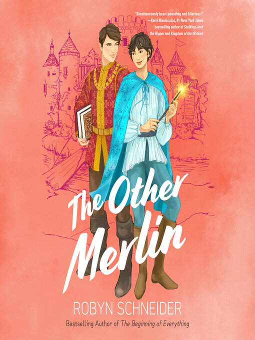 Title details for The Other Merlin by Robyn Schneider - Wait list